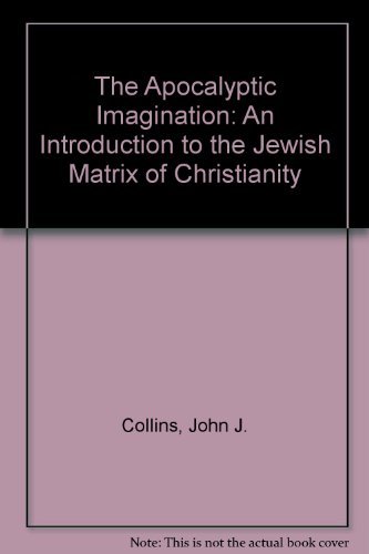 9780824508487: The Apocalyptic Imagination: An Introduction to the Jewish Matrix of Christianity