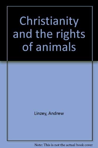 9780824508760: Title: Christianity and the rights of animals