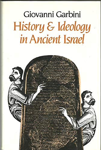 Beispielbild fr History and Ideology in Ancient Israel zum Verkauf von Better World Books