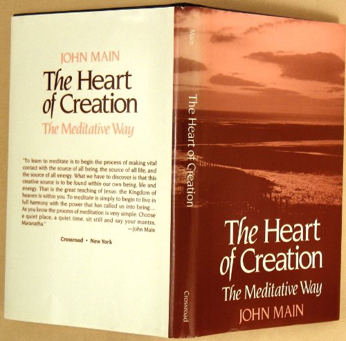 Imagen de archivo de The Heart of Creation: The Meditative Way a la venta por Books From California