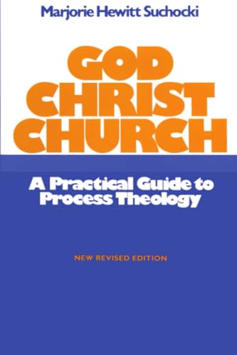 God Christ Church: A Practical Guide to Process Theology - Hewitt Suchocki, Marjorie