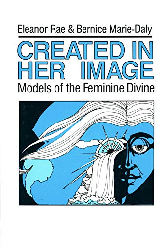 9780824510138: Created in Her Image: Models of Feminine Divine