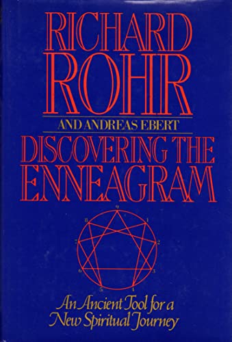 Discovering the Enneagram: An Ancient Tool for a New Spiritual Journey (9780824510176) by Rohr, Richard