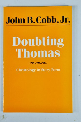 Beispielbild fr Doubting Thomas : Christology in Story Form zum Verkauf von Better World Books