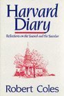 Imagen de archivo de Harvard Diary, Vol. 1: Reflections on the Sacred and the Secular a la venta por SecondSale