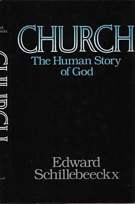 Beispielbild fr Church: The Human Story of God zum Verkauf von SecondSale