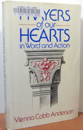 Beispielbild fr Prayers of Our Hearts in Word and Action zum Verkauf von Books of the Smoky Mountains