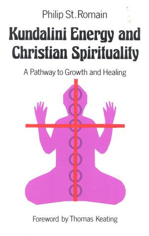 Kundalini Energy and Christian Spirituality: A Pathway to Growth and Healing