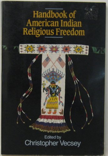 Stock image for Handbook Of American Indian Religious Freedom for sale by Wonder Book