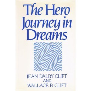 The Hero Journey in Dreams (9780824510688) by Clift, Jean Dalby; Clift, Wallace B.