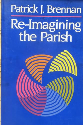 Stock image for ReImagining The Parish for sale by Wonder Book