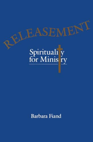 Stock image for Releasement : Spirituality for Ministry for sale by Better World Books