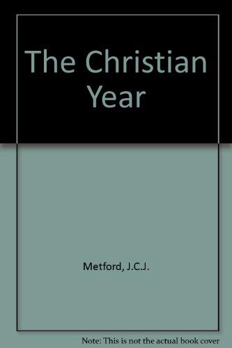 Beispielbild fr The Christian Year zum Verkauf von WorldofBooks