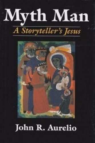 Beispielbild fr Myth Man: A Storyteller's Jesus zum Verkauf von Wonder Book