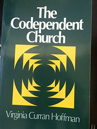 Stock image for The Codependent Church for sale by Better World Books