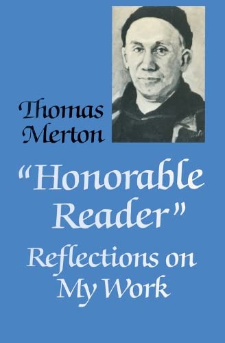 Beispielbild fr Honorable Reader: Reflections on My Work zum Verkauf von WorldofBooks