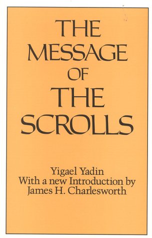 Imagen de archivo de Message Of The Scrolls (Christian Origins Library) a la venta por Heisenbooks