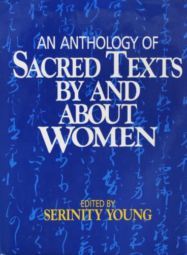 Beispielbild fr An Anthology of Sacred Texts by and about Women zum Verkauf von Better World Books