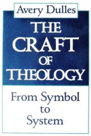 Beispielbild fr The Craft of Theology : From Symbol to System zum Verkauf von Better World Books