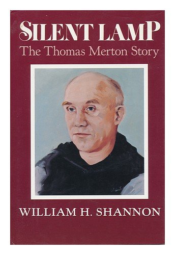 Beispielbild fr Silent Lamp : The Thomas Merton Story zum Verkauf von Better World Books