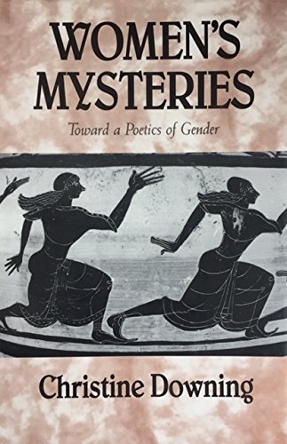 Beispielbild fr Women's Mysteries: Toward a Poetics of Gender zum Verkauf von Books From California