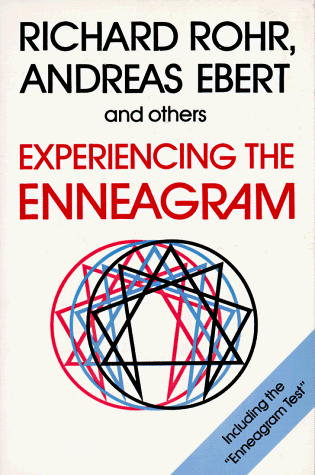 Experiencing the Enneagram (9780824512019) by Rohr, Richard