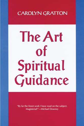 Stock image for The Art of Spiritual Guidance: A Contemporary Approach to Growing in the Spirit for sale by WorldofBooks