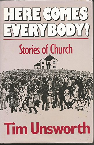 9780824512316: Here Comes Everybody!: Stories of Church