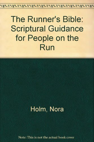 Beispielbild fr The Runner's Bible: Scriptural Guidance for People on the Run zum Verkauf von SecondSale