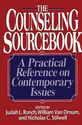 Beispielbild fr The Counseling Sourcebook : A Practical Reference on Contemporary Issues zum Verkauf von Better World Books: West