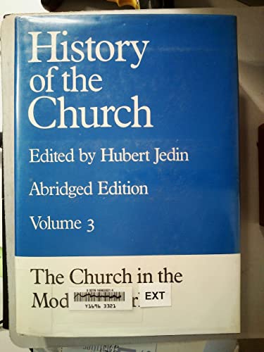 9780824512552: The Church in the Modern World (3) (History of the Church, Vol 3)