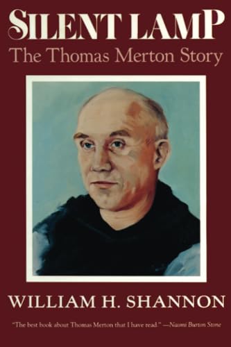 Stock image for Silent Lamp: The Thomas Merton Story for sale by Wonder Book