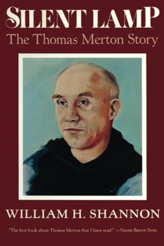 9780824512811: Silent Lamp: The Thomas Merton Story