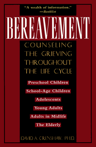 Stock image for Bereavement: Counseling the Grieving Throughout the Life Cycle (Continuum Counseling Series) for sale by Wonder Book