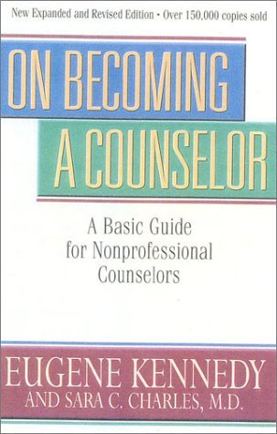 9780824513337: On Becoming a Counsellor: A Basic Guide for the Non-Professional Counsellor