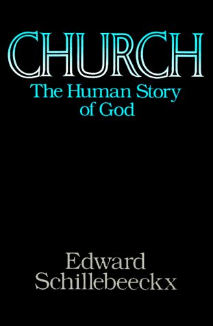 Beispielbild fr Church : The Human Story of God zum Verkauf von Better World Books