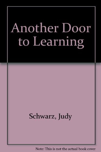 Beispielbild fr Another Door to Learning: True Stories of Learning Disable Children and Adults, and the Keys to Their Success zum Verkauf von Robinson Street Books, IOBA
