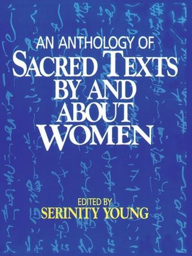 Beispielbild fr An Anthology of Sacred Texts by and about Women zum Verkauf von Better World Books