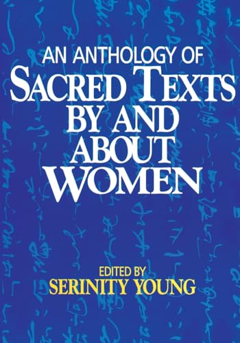 Imagen de archivo de An Anthology of Sacred Texts By and About Women a la venta por Orion Tech