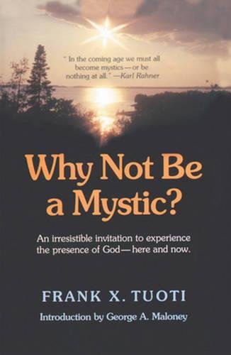 Imagen de archivo de Why Not Be a Mystic? a la venta por Orion Tech
