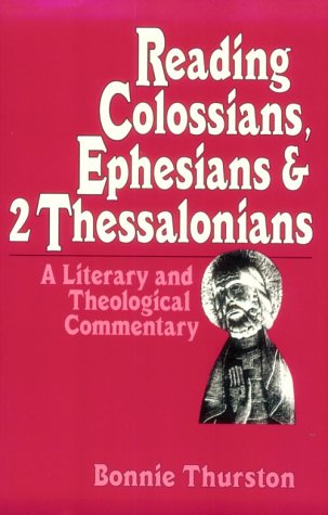Stock image for Reading Colossians, Ephesians and 2 Thessalonians: A Literary and Theological Commentary for sale by Windows Booksellers