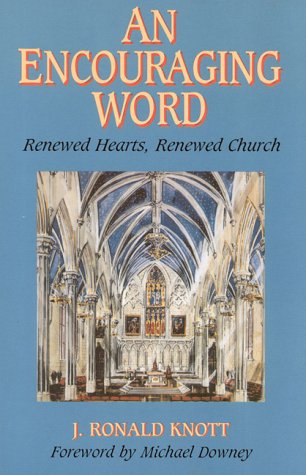 9780824514792: An Encouraging Word: Renewed Hearts, Renewed Church