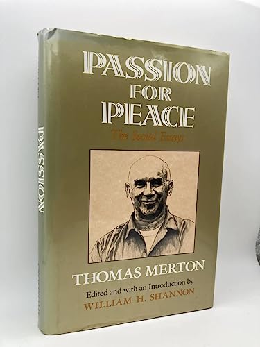 Stock image for Passion for Peace : The Social Essays for sale by Better World Books: West