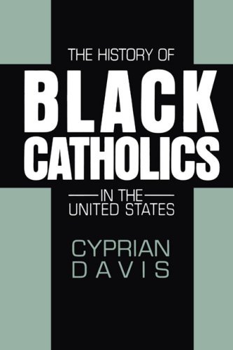 Beispielbild fr The History of Black Catholics in the United States zum Verkauf von BooksRun