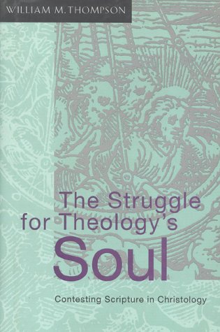 Imagen de archivo de The Struggle for Theology's Soul a la venta por Better World Books