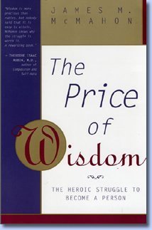 Stock image for The Price of Wisdom: The Heroic Struggle to Become a Person for sale by ThriftBooks-Atlanta