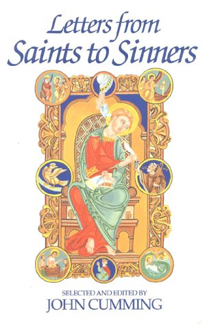 Beispielbild fr Letters From Saints To Sinners zum Verkauf von Wonder Book