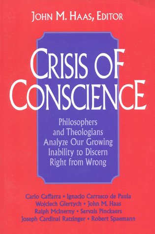 Crisis of Conscience (9780824515775) by Haas, John M.