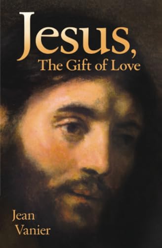 Beispielbild fr Jesus, the Gift of Love zum Verkauf von Gulf Coast Books