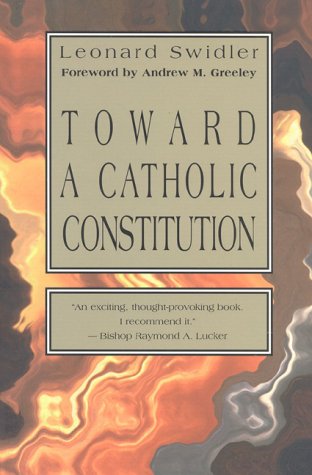 9780824516260: Toward a Catholic Constitution